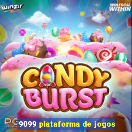 9099 plataforma de jogos